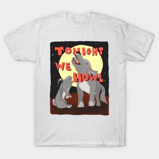 Tonight We Howl wolf and rabbit howling at the moon T-Shirt